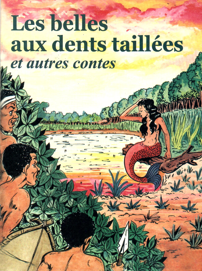 Les belles aux dents taillées et autres contes